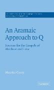 An Aramaic Approach to Q