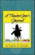 Jnl a Theatergoer's Journal