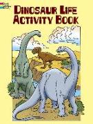 Dinosaur Life Activity Book