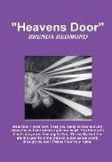 "Heavens Door"