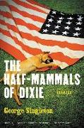 The Half-Mammals of Dixie