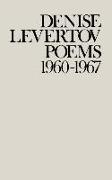 Poems of Denise Levertov, 1960-1967