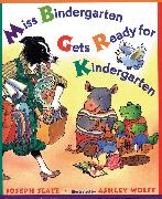 Miss Bindergarten Gets Ready for Kindergarten