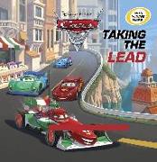 Taking the Lead (Disney/Pixar Cars 2)