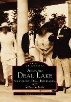 Around Deal Lake: Allenhurst, Deal, Interlaken, and Loch Arbour
