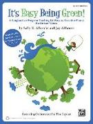 It's Easy Being Green!: A Songbook or Program Teaching Us Ways to Save Our Planet for Unison Voices (Teacher's Handbook -- 100% Reproducible)