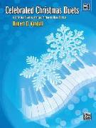 Celebrated Christmas Duets, Bk 4: 6 Christmas Favorites Arranged for Intermediate Pianists