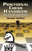 Positional Chess Handbook: 495 Instructive Positions from Grandmaster Games