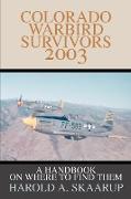 Colorado Warbird Survivors 2003