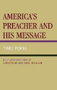 America's Preacher and His Message