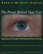 The Power Behind Your Eyes