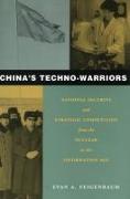 China's Techno-Warriors