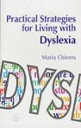 Practical Strategies for Living with Dyslexia