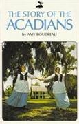 Story of the Acadians, The