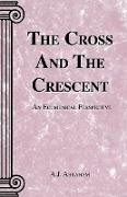 CROSS AND THE CRESCENT, THE