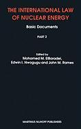 The International Law of Nuclear Energy:Basic Documents