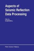 Aspects of Seismic Reflection Data Processing