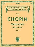 Mazurkas: Schirmer Library of Classics Volume 28 Piano Solo