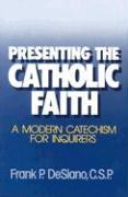 Presenting the Catholic Faith