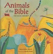 Animals of the Bible for Young Children