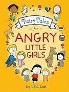 Fairy Tales for Angry Little Girl