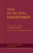 Steps on the Path to Enlightenment, Volume 1: A Commentary on the Lamrim Chenmo, Volume I: The Foundation Practices