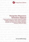 Theognides Megarensis Sententiae elegiacae