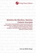 Disticha De Moribvs, Nomine Catonis Inscripta