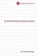 Q. Horatii Flacci Poemata omnia