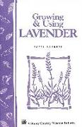 Growing & Using Lavender