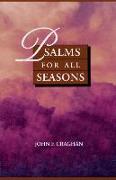 Psalms for All Seasons