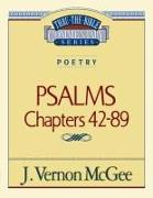 Thru the Bible Vol. 18: Poetry (Psalms 42-89)