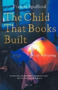 The Child That Books Built