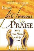 From Performance to Praise