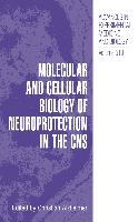 Molecular and Cellular Biology of Neuroprotection in the CNS