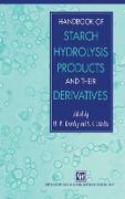 Handbook of Starch Hydrolysis Products and Their Derivatives