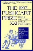 The Pushcart Prize XXI: Best of the Small Presses 1997 Edition