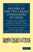 History of the Two Tartar Conquerors of China