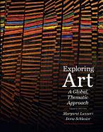 Exploring Art: A Global, Thematic Approach