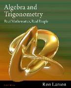 Algebra and Trigonometry: Real Mathematics, Real People