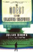 Quest for the Quantum Computer