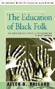 The Education of Black Folk