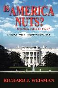 Is America Nuts?