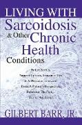 Living with Sarcoidosis & Other Chronic Health Conditions