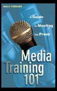 Media Training 101