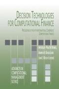 Decision Technologies for Computational Finance