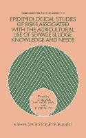 Epidemiological Studies of Risks Associated with the Agricultural Use of Sewage Sludge