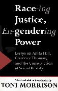 Race-ing Justice, En-gendering Power
