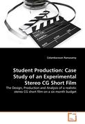 Student Production: Case Study of an Experimental Stereo CG Short Film