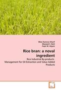 Rice bran: a noval ingredient